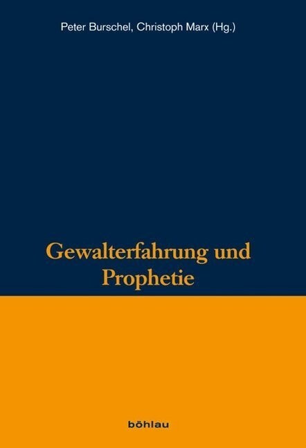 Gewalterfahrung Und Prophetie (Hardcover)