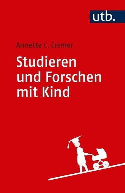 Studieren Und Forschen Mit Kind (Paperback)