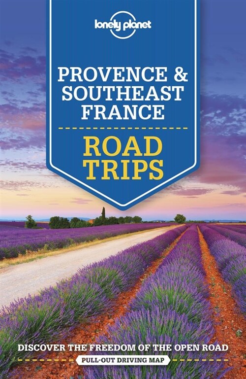 Lonely Planet Provence & Southeast France Road Trips (Paperback, 2)