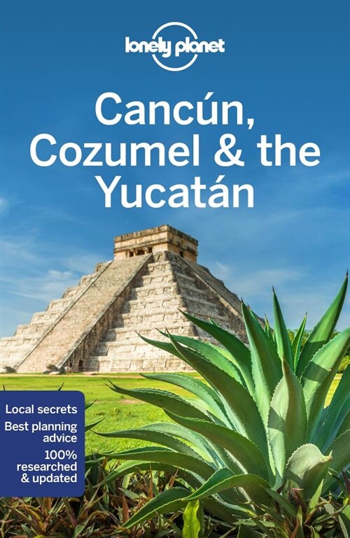 Lonely Planet Cancun, Cozumel & the Yucatan 8 (Paperback, 8)