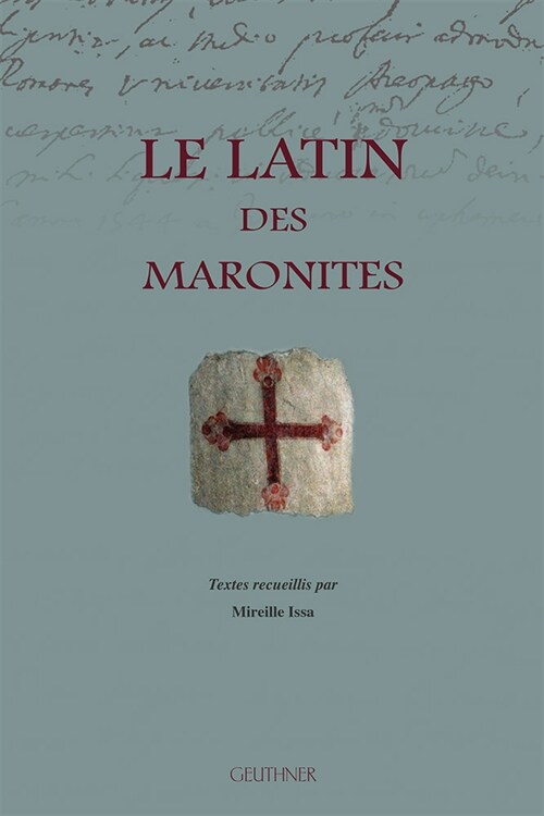 Le Latin Des Maronites (Paperback)