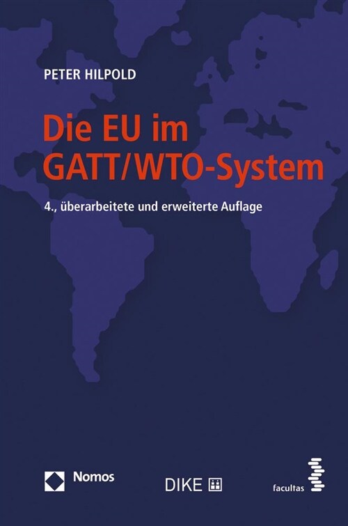 Die Eu Im Gatt/Wto-System (Paperback, 4, 4., Uberarbeite)