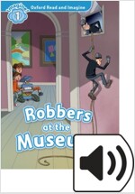 Oxford Read and Imagine: Level 1: Robbers At the Museum Audio Pack (Multiple-component retail product)
