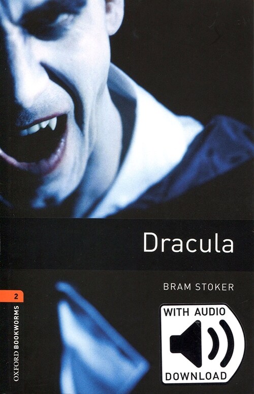 Oxford Bookworms Library Level 2 : Dracula (Paperback + MP3 download, 3rd Edition)