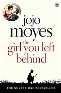 [중고] The Girl You Left Behind : The No 1 bestselling love story from Jojo Moyes (Paperback)