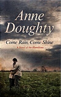 Come Rain, Come Shine (Hardcover)