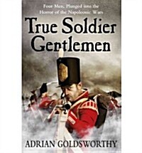 True Soldier Gentlemen (Paperback)