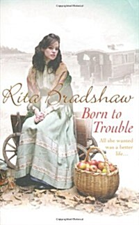 Born to Trouble : All She Wanted Was a Better Life... (Paperback)