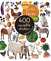 Eyelike Stickers: On the Farm [With Sticker(s)] (Paperback)
