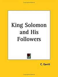 King Solomon and His Followers (Paperback)