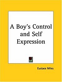 A Boys Control and Self Expression (Paperback)