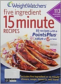 Weight Watchers 5 Ingredient 15 Minute (Paperback)