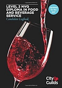 Level 2 NVQ Diploma in Food and Beverage Service Candidate L (Paperback)