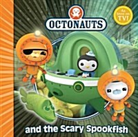 [중고] The Octonauts and the Scary Spookfish (Paperback)