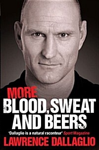 More Blood, Sweat and Beers : World Cup Rugby Tales (Paperback)
