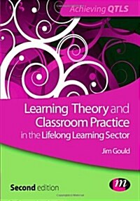 Learning Theory and Classroom Practice in the Lifelong Learning Sector (Paperback, 2 Revised edition)