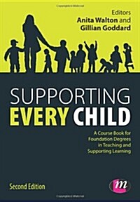 Supporting Every Child (Paperback)