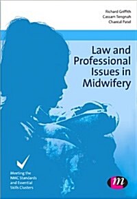 Law and Professional Issues in Midwifery (Paperback)