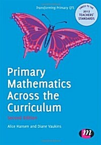 Primary Mathematics Across the Curriculum (Paperback)