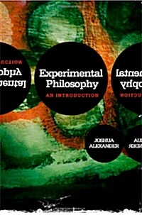 Experimental Philosophy : An Introduction (Paperback)