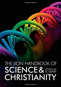 The Lion Handbook of Science and Christianity (Hardcover)