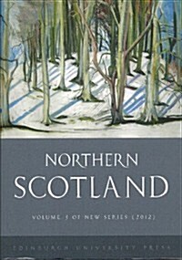 Northern Scotland : New Series Volume 3 (Paperback)
