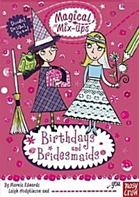 Magical Mix-Up: Birthdays and Bridesmaids (Paperback)