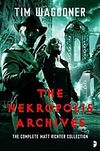 The Nekropolis Archives : Omnibus (Paperback)