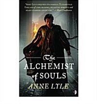 The Alchemist of Souls : Nights Masque, Volume 1 (Paperback, New ed)