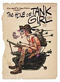 The Hole of Tank Girl (Hardcover)
