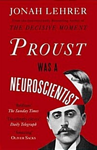 Proust Was a Neuroscientist (Paperback)