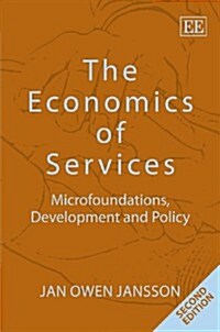 The Economics of Services : Microfoundations, Development and Policy, Second Edition (Hardcover, 2 ed)