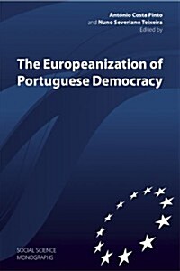 The Europeanization of Portuguese Democracy (Hardcover)