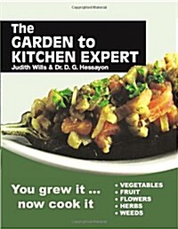 Garden to Kitchen Expert (Hardcover)