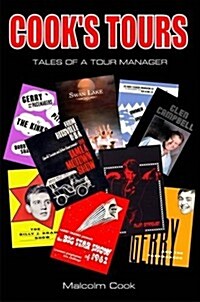 Cooks Tours : Tales of a Tour Manager (Paperback)