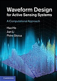 Waveform Design for Active Sensing Systems : A Computational Approach (Hardcover)