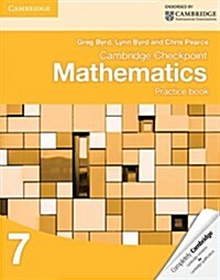 Cambridge Checkpoint Mathematics Practice Book 7 (Paperback)
