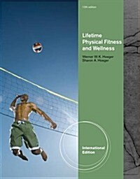 Lifetime Physical Fitness And Wellness (Paperback)