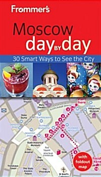 Frommers Moscow Day by Day (Paperback)