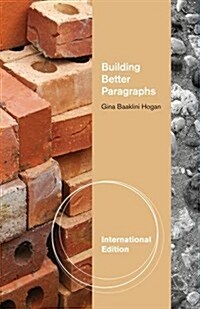 Building Better Paragraphs (Paperback)