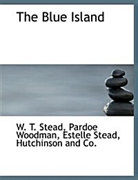 The Blue Island (Paperback)
