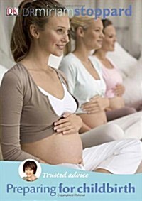 Trusted Advice Preparing for Childbirth (Paperback)