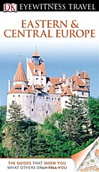 [중고] DK Eyewitness Travel Guide: Eastern and Central Europe (Paperback)