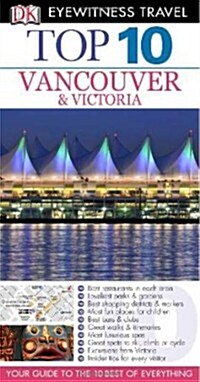 DK Eyewitness Top 10 Travel Guide: Vancouver & Victoria (Paperback)