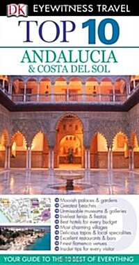 DK Eyewitness Top 10 Travel Guide: Andalucia & Costa Del Sol (Paperback)