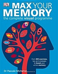 [중고] Max Your Memory : The Complete Visual Programme (Paperback)