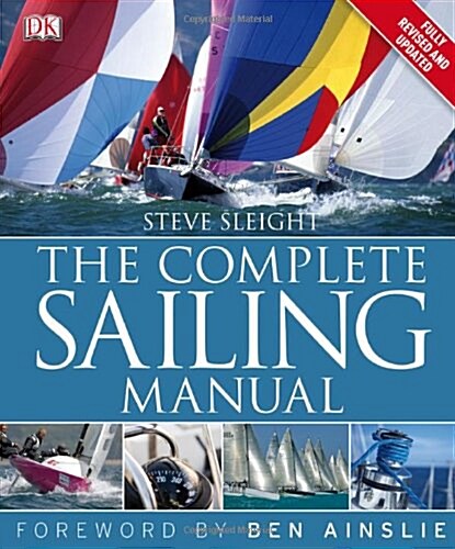 The Complete Sailing Manual (Hardcover)