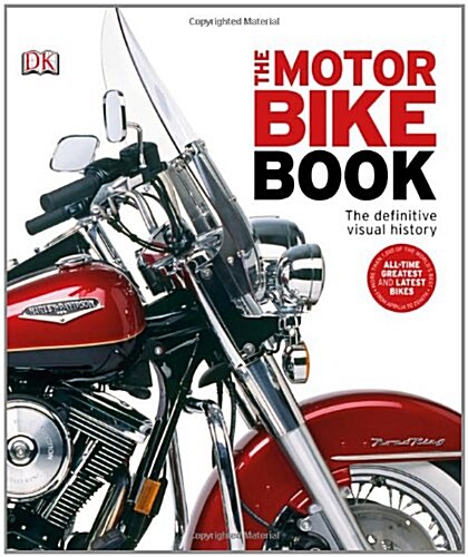 The Motorbike Book : The Definitive Visual History (Hardcover)