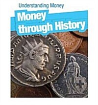 Money Through History (Paperback)