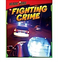 Fighting Crime (Hardcover)